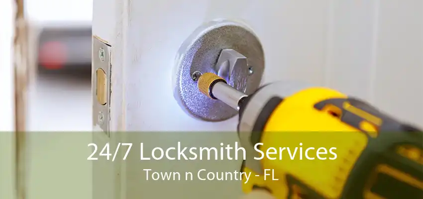 24/7 Locksmith Services Town n Country - FL