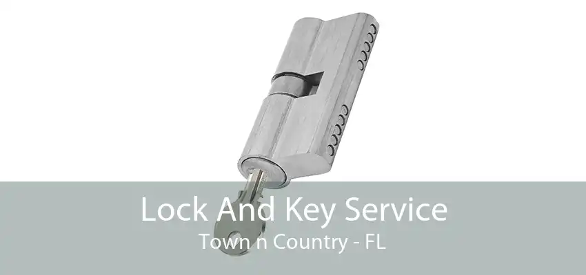 Lock And Key Service Town n Country - FL