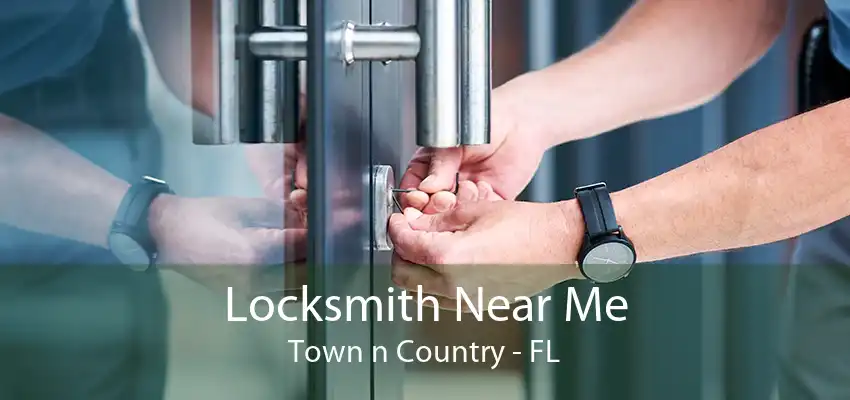 Locksmith Near Me Town n Country - FL