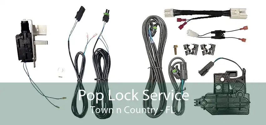 Pop Lock Service Town n Country - FL