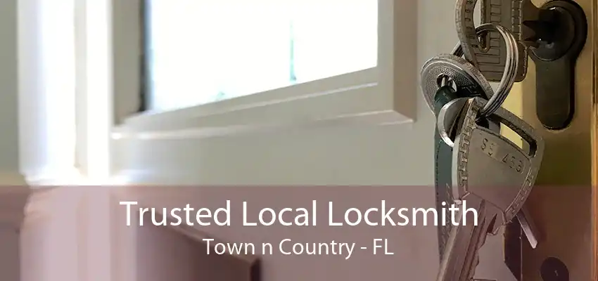 Trusted Local Locksmith Town n Country - FL